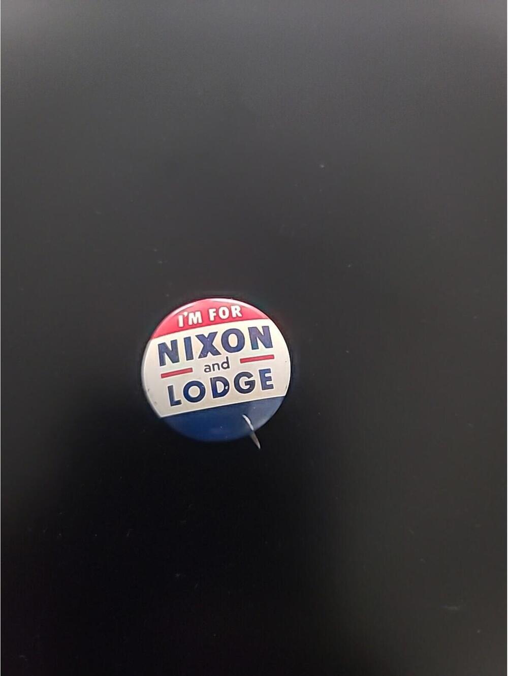 Vintage Pin Back Button: 1960 Election Nixon - Lodge  "I'm For Nixon and Lodge"